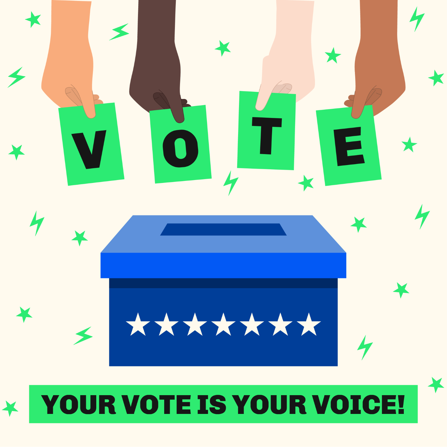 Your vote is your voice!